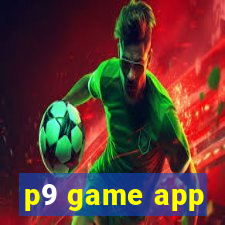 p9 game app